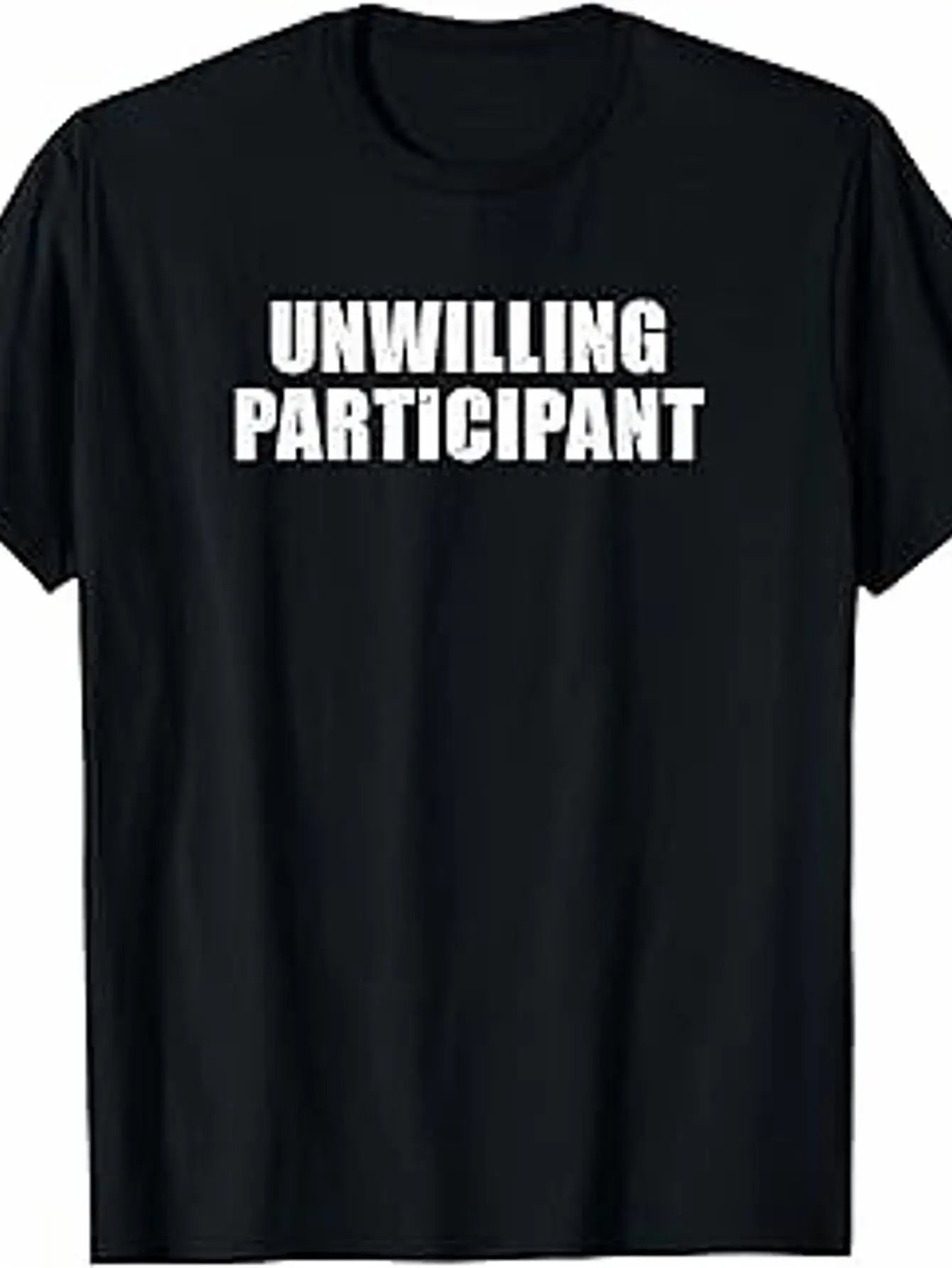 1PC Unwilling Participant - Funny Introvert Minimalist Novelty Suitable As A Holiday Gift for Friends and Family  Cotton Round Neck Single Sided Printed T-shirt for All Seasons S-XXXL Machine Washablee